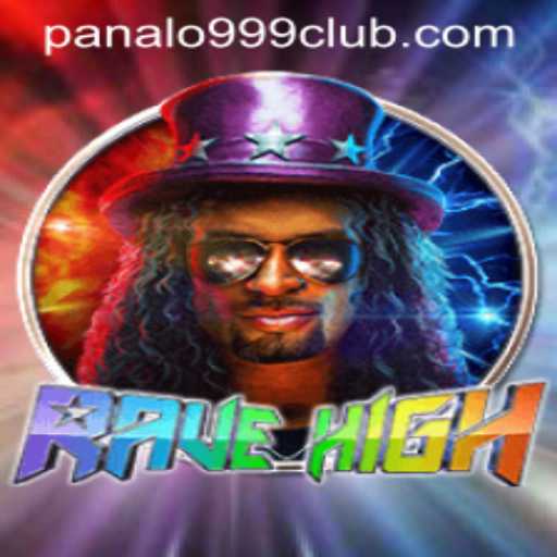 RaveHigh: The Ultimate Gaming Experience of 2023 with Panalo 999